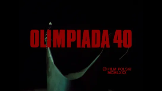 Olimpiada 40 (1980) dir. Andrzej Kotkowski