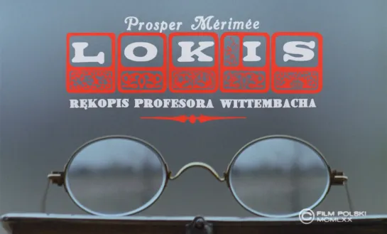 Lokis, a Manuscript of Professor Wittembach / Lokis: Rękopis profesora Wittembacha (1970) dir. Janusz Majewski