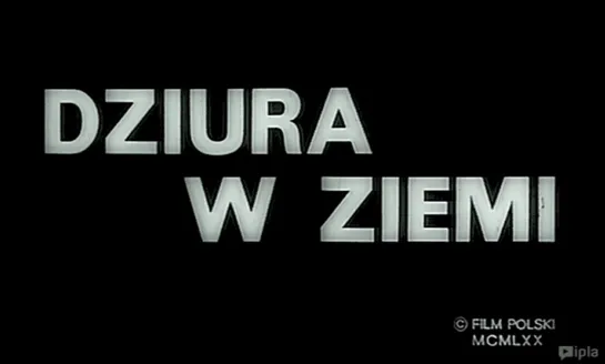 Dziura w ziemi / A Hole in the Ground (1970) dir. Andrzej Kondratiuk