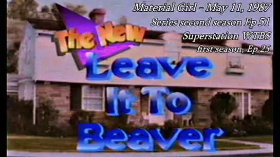 Все еще Бивер / Still the Beaver /  New Leave it to Beaver (1983 – 1989) серия 51)