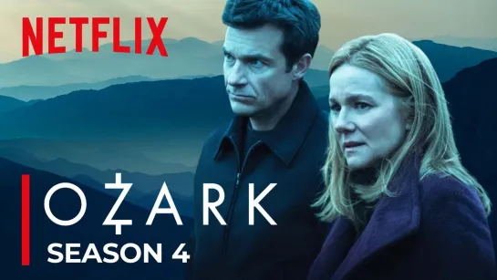 🎥 Озарк ( Ozark ) 4 сезон 14 серий 2020