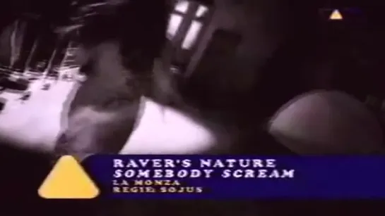 Raver's Nature - Somebody Scream