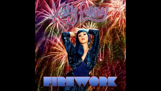 Katy Perry - Firework (Official)