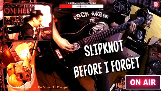 NECRODEFLORATOR on Air! Slipknot - Before i forget (Live)