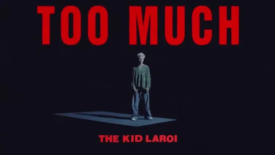 The Kid LAROI, Jung Kook, Central Cee — «TOO MUCH» / Тизер / 20.10