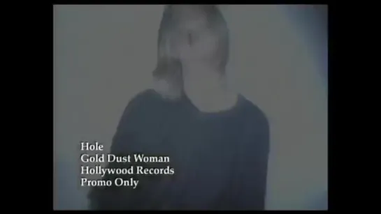 Hole - Gold Dust Woman