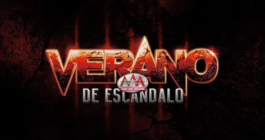 AAA Verano De Escandalo 2021 (2021.07.03)