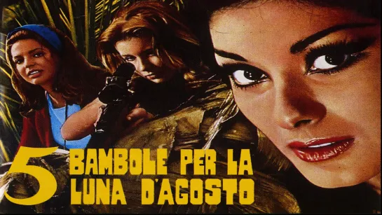 5 bambole per la luna d'agosto (1970)