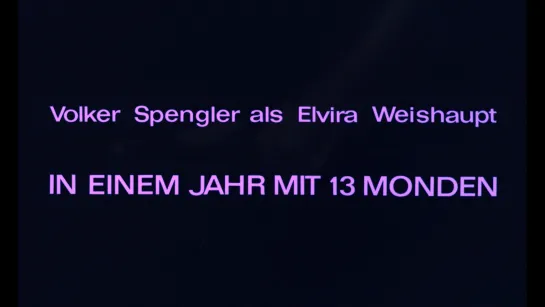 В год тринадцати лун /In a Year with 13 Moons/ In einem Jahr mit 13 Monden (1978) dir. Rainer Werner Fassbinder [1080p](RUS SUB)