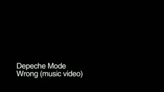 Depeche Mode - "Wrong" (official music video)