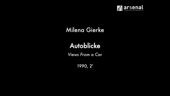 Autoblicke / Views From a Car (1990) dir. Milena Gierke [1080p]