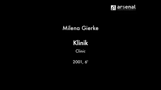 Klinik / Clinic (2001) dir. Milena Gierke [1080p]