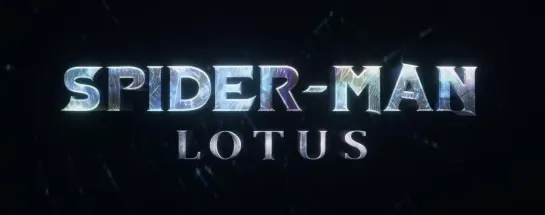 Финальный трейлер «Человек-паук Лотос»  Spider-Man Lotus (2023)