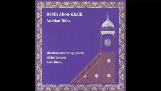 Rabih Abou Khalil - Arabian Waltz (Full Album)