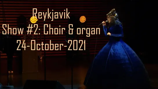 Björk - Show Me Forgiveness - live at Harpa, Reykjavik (24-Oct-2021) - Bjork