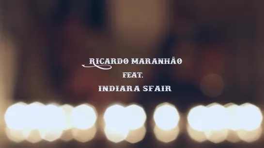 Indiara Sfair + Ricardo Maranhão - I'm Tired  • 2016 Casa da Frente