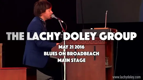 The Lachy Doley Group - Stop Listening To The Blues  • 2016 LIVE at BLUES ON BROADBEACH