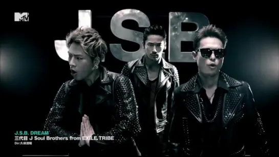 三代目 J Soul Brothers - J.S.B. Dream (full)