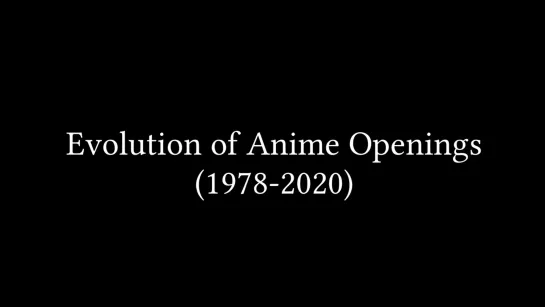 Evolution of Anime Openings (1978-2020).mp4