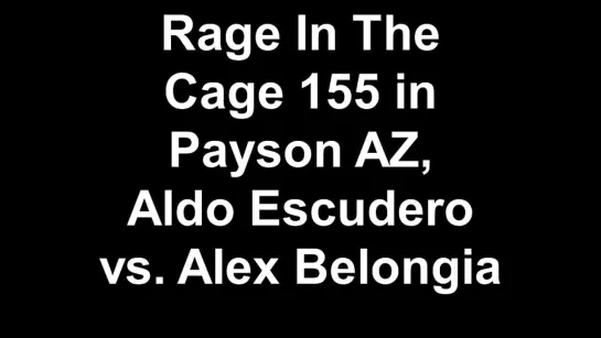 RITC 155 - Aldo Escudero vs. Alex Belongia