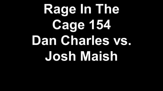 RITC 154 - Dan Charles vs. Josh Maish