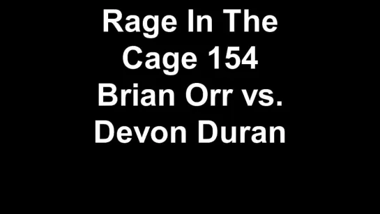 RITC 154 - Brian Orr vs. Devon Duran