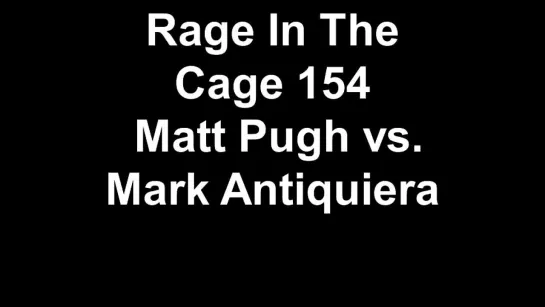 RITC 154 - Matt Pugh vs. Mark Antiquiera