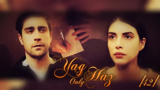 Сцены ЯгХаз [42] | YagHaz Only