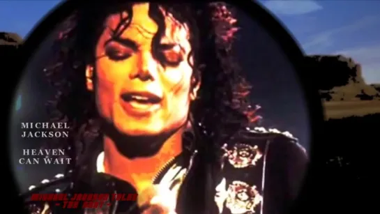 Michael Jackson - Heaven Can Wait #ReMix HD