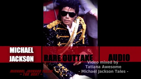 Michael Jackson RARE Audio (Remastered)