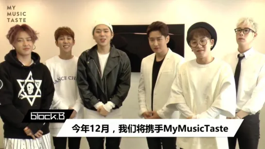 151020 Block B's video message for MyMusicTaste Concert in China