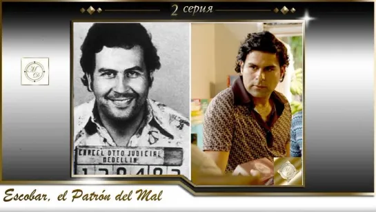 Escobar, el patrón del mal Capítulo 2/ Эскобар - патрон тьмы 2 серия