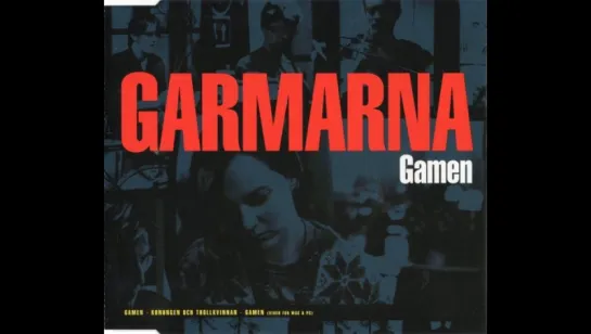 Garmarna - Gamen