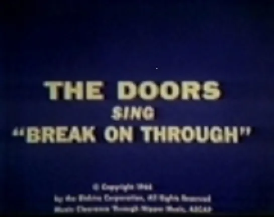 The Doors - Break On Through (To The Other Side) xx.11.1966