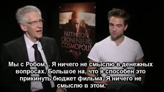 Pattinson on Money, Critics and 'Cosmopolis'(русс. суб.)