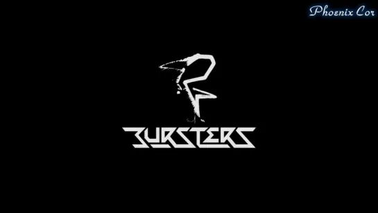 BURSTERS - Wherever You Are (рус. саб.)