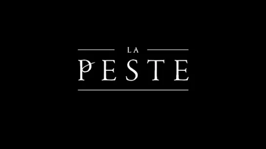 ЧУМА 1 серия / La peste / 2018 / исторический, драма, детектив