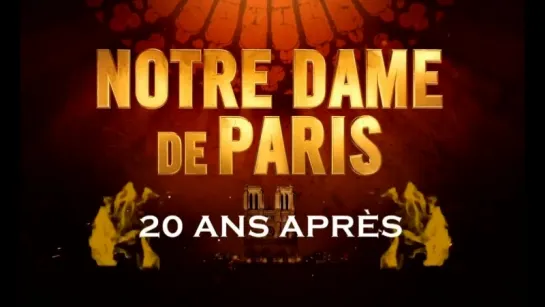 Notre Dame de Paris - 20 ans après