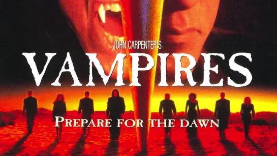 Вампиры ► Vampires ◄ (1998)