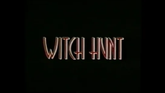 Охота на ведьм / Witch Hunt (1994)