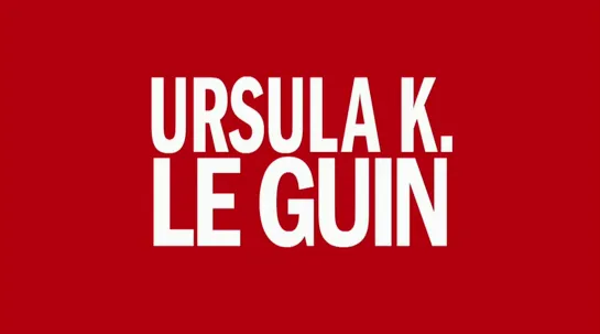 Миры Урсулы Кребер Ле Гуин (Worlds of Ursula K. Le Guin)