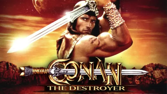 Конан-разрушитель ► Conan the Destroyer ◄ (1984)