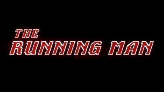 Бегущий человек ► The Running Man ◄ (1987)