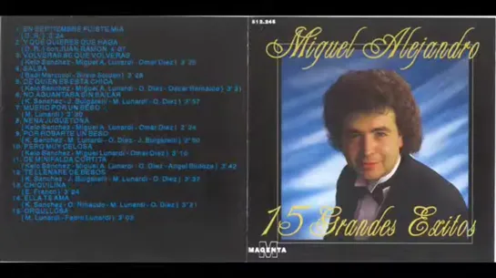 MIGUEL ALEJANDRO 15 GRANDES EXITOS