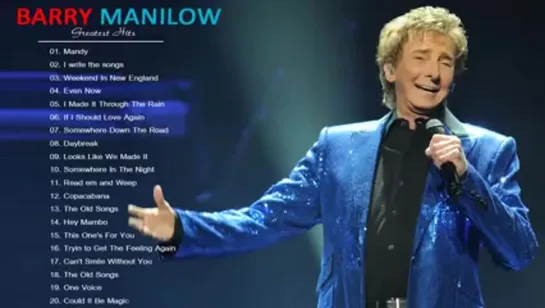 Best Of Barry Manilow   Barry Manilow Greatest Hits Full Album