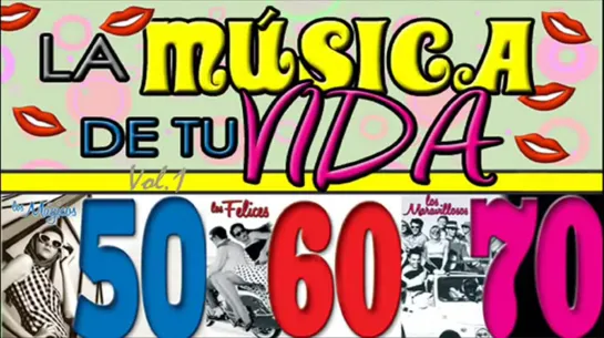 La Música de tu Vida   Vol1 (la mejor música de 4 décadas)