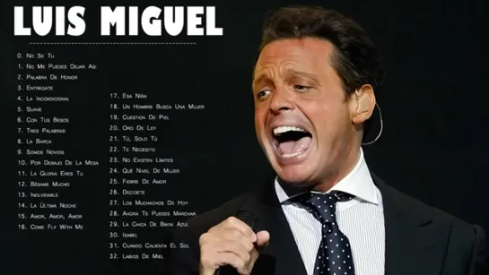 LUIS MIGUEL 30 GRANDES EXITOS Baladas Inolvidables Mix   LUIS MIGUEL 90s Sus EXITOS Romanticos