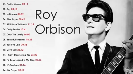 The Very Best Of Roy Orbison Album ( Full Album )