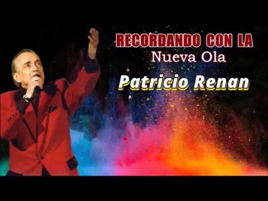 PATRICIO RENAN - GRANDES EXITOS