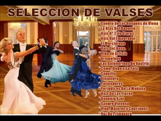 SELECCION DE VALSES ANTIGUOS